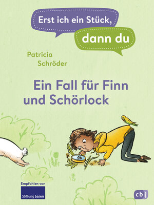 cover image of Erst ich ein Stück, dann du!--Ein Fall für Finn und Schörlock